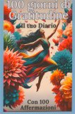 100 Giorni di Gratitudine — Libro