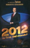 2012 La Fine del Mondo?  — Libro