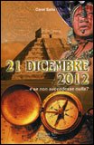 21 Dicembre 2012...e se non Succedesse Nulla? — Libro