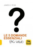 eBook - 5 Domande Essenziali (più Una) — eBook