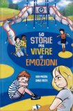 50 Storie per Vivere le Emozioni — Libro