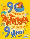 90 Storie di Mitologia da Leggere a 9 Anni — Libro