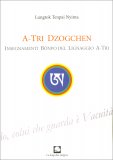 A-tri Dzogchen — Libro