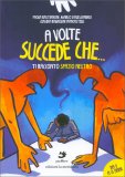 A Volte Succede che.... — Libro
