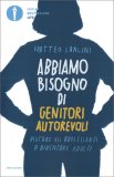 Abbiamo Bisogno di Genitori Autorevoli — Libro
