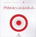 Abbracciadabra — Libro
