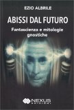 Abissi dal Futuro — Libro