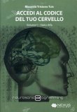 Accedi al Codice del tuo Cervello - Volume 1 — Audiolibro