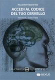 Accedi al Codice del tuo Cervello - Volume 2 — Audiolibro
