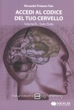 Accedi al Codice del tuo Cervello - Volume 3 — Audiolibro