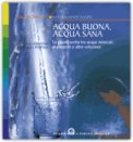 Acqua buona, acqua sana — Libro