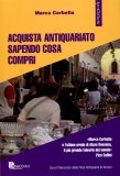 Acquista Antiquariato Sapendo cosa Compri  — Libro