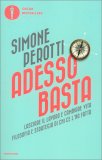 Adesso Basta - lasciare il lavoro e Cambiare Vita — Libro