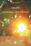 Advaita - Anatomia del Divino  — Libro