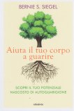 Aiuta il tuo Corpo a Guarire — Libro