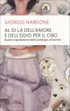 Al di là dell'Amore e dell'Odio per il cibo — Libro