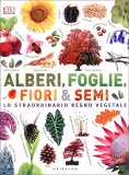 Alberi, Foglie, Fiori & Semi — Libro