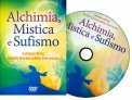 Alchimia, Mistica e Sufismo — DVD