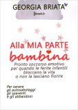 Alla Mia Parte Bambina — Libro