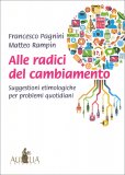 Alle Radici del Cambiamento  — Libro