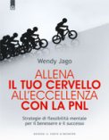 Allena il tuo Cervello all'Eccellenza con la Pnl  — Libro