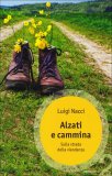 Alzati e Cammina  — Libro
