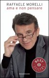 Ama e non Pensare — Libro