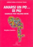 Amarsi un Po'... di Più — Libro