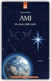 Ami - Un Amico dalle Stelle — Libro
