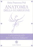 Anatomia della Guarigione  — Libro