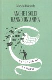 Anche i Soldi hanno un'Anima — Libro