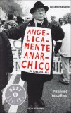 Angelicamente Anarchico  — Libro