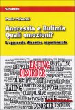 Anoressia e Bulimia - Quali Emozioni?  — Libro
