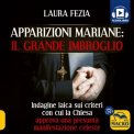 Apparizioni Mariane - Il Grande Imbroglio - Audiolibro — Audiolibro