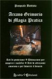 Arcano Grimorio di Magia Pratica — Libro