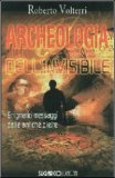 Archeologia dell'Invisibile — Libro