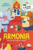 Armonia. Una Storia Per Imparare A Leggere — Libro