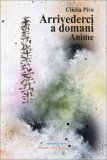 Arrivederci a Domani Anime — Libro