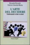 L'arte del Decidere — Libro