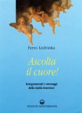 Ascolta il Cuore!  — Libro