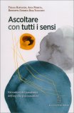 Ascoltare con Tutti i Sensi — Libro