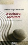 Ascoltarsi, Ascoltare — Libro