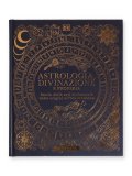 Astrologia Divinazione e Profezia — Libro