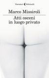 Atti Osceni in Luogo Privato  — Libro