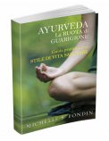 Ayurveda - La Ruota della Guarigione — Libro