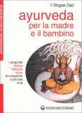 Ayurveda per la Madre e il Bambino — Libro