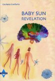 Baby Sun Revelation  — Libro