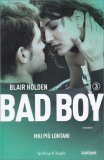 Bad Boy - Mai Più Lontani - Vol. 3 — Libro