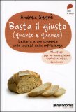 Basta il Giusto (Quanto e Quando) — Libro