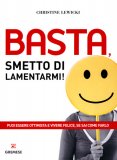 Basta, Smetto di Lamentarmi!  — Libro